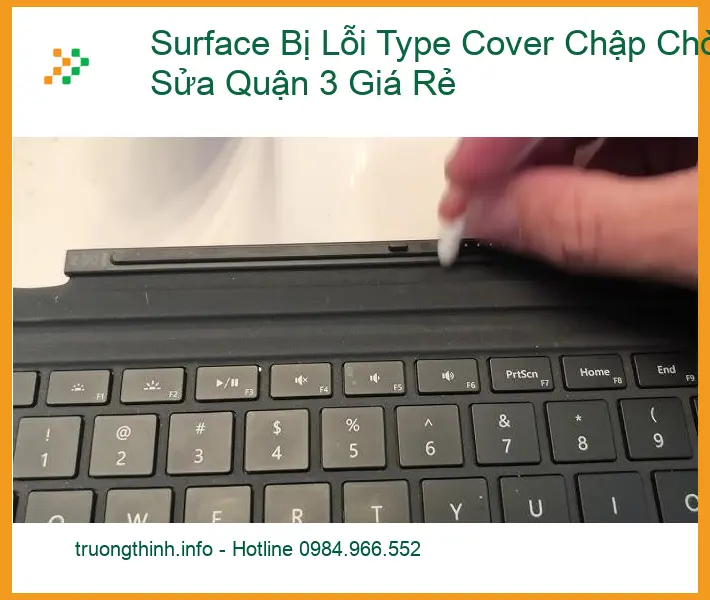 Sửa Surface Bị Lỗi Type Cover Chập Chờn Quận 3 - Địa chỉ uy tín