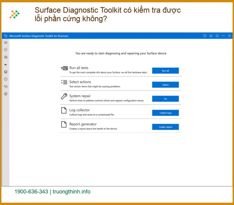 Surface Diagnostic Toolkit có kiểm tra được lỗi phần cứng không? - Địa chỉ hỗ trợ Surface uy tín