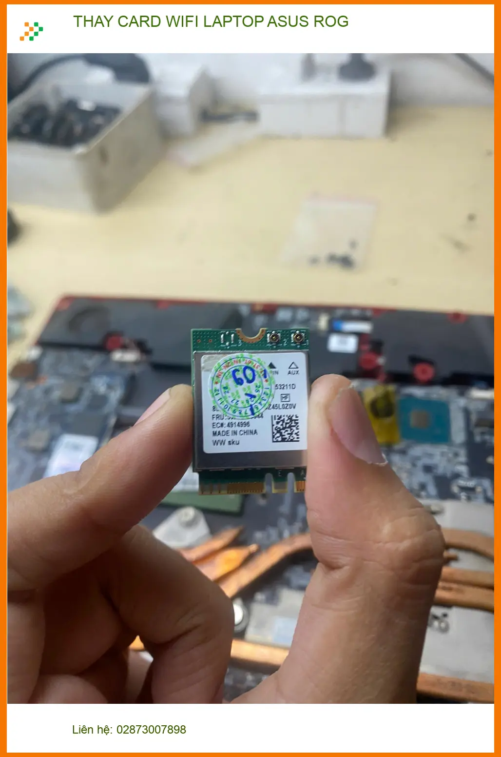 Anh Minh lo lắng tìm chỗ thay card wifi laptop Asus ROG Quận Gò Vấp ảnh thực tế 1