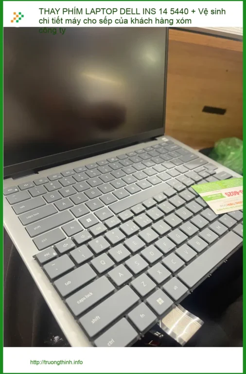 Chị Trâm kế toán review thay phím, vệ sinh laptop Dell INS 14 5440 Phú Nhuận