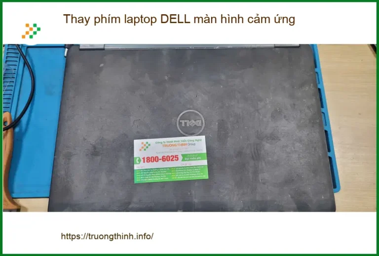 Bạn Kiên tìm địa chỉ Thay phím laptop DELL màn hình cảm ứng Quận Bình Tân