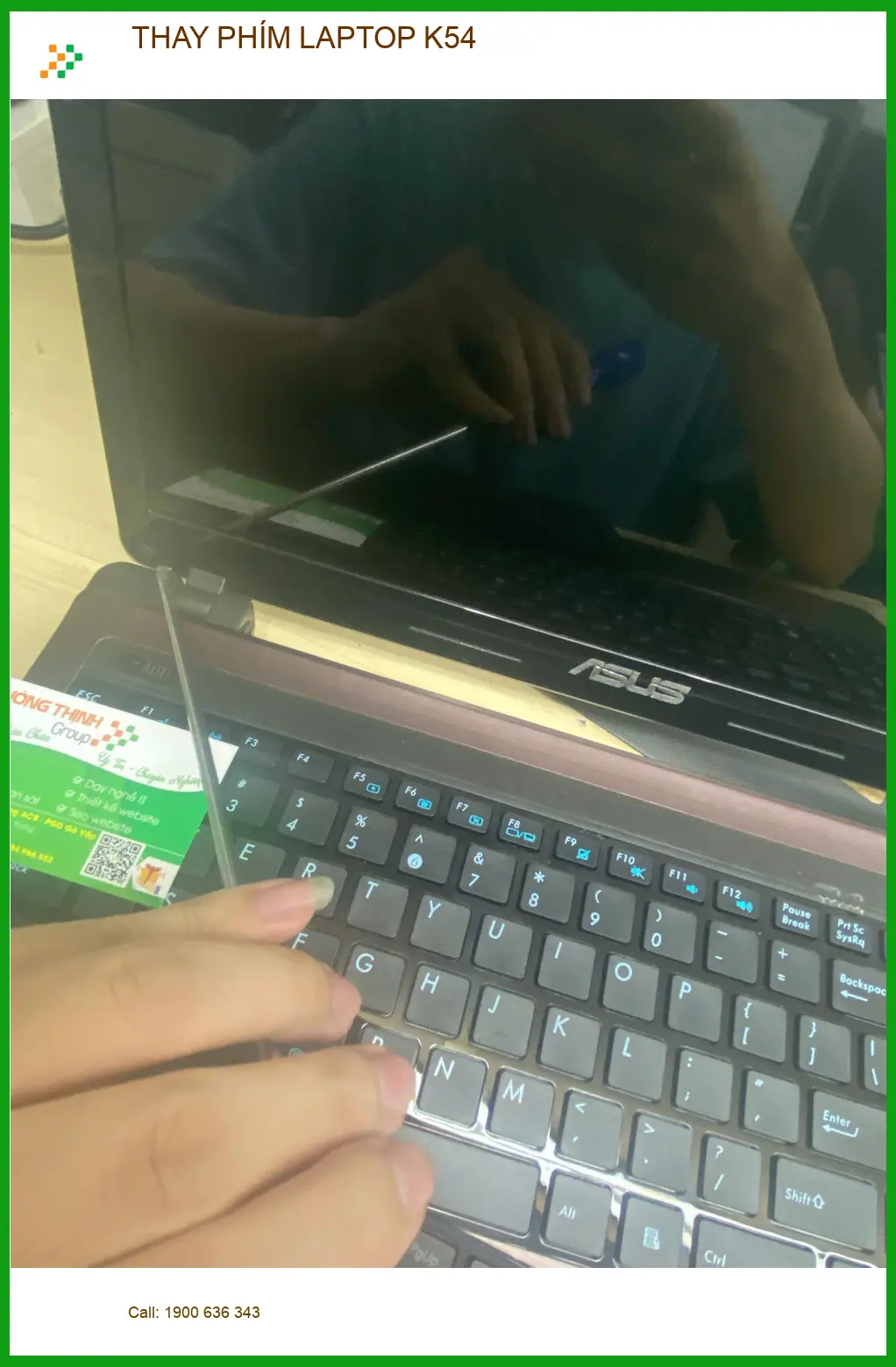 Anh Quang nhân viên thiết kế thay phím laptop K54 Gò Vấp uy tín lấy liền