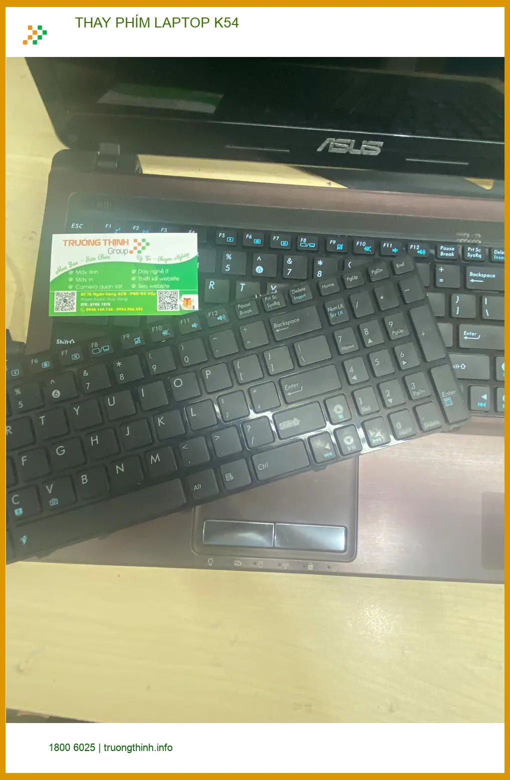 Anh Quang nhân viên thiết kế thay phím laptop K54 Gò Vấp uy tín lấy liền ảnh thực tế 2