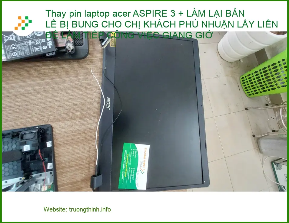 Tiệm thay pin Acer Aspire 3, làm bản lề cho chị Yến Phú Nhuận lấy liền