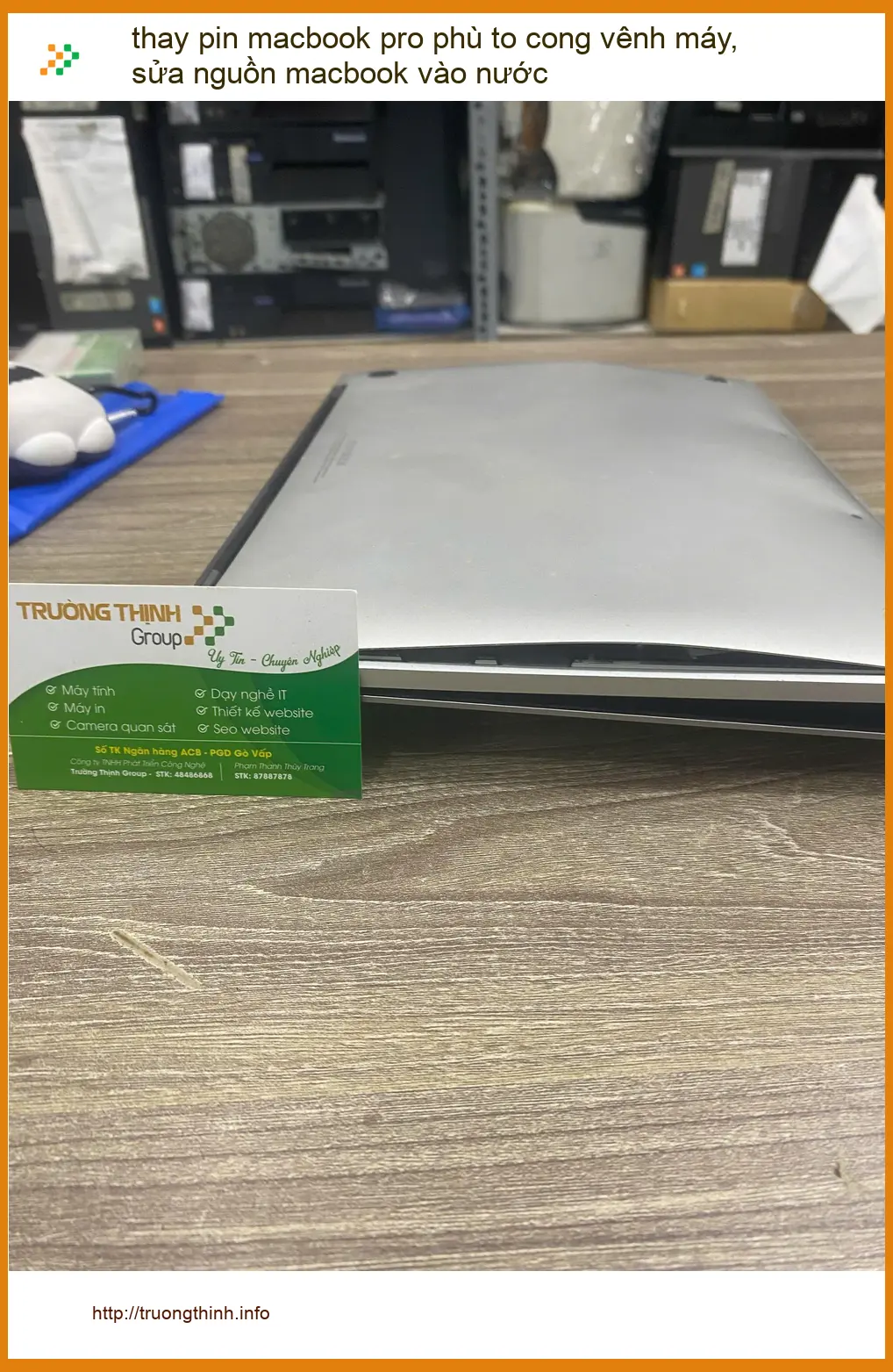 Ông Sơn cần thay pin Macbook phù, sửa nguồn Macbook vào nước Bình Thạnh ảnh thực tế 1