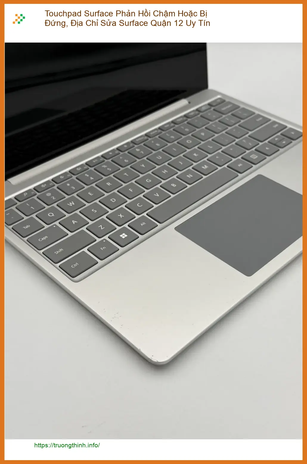 Sửa Surface Touchpad Phản Hồi Chậm, Bị Đứng Quận 12 - Địa chỉ trung tâm uy tín