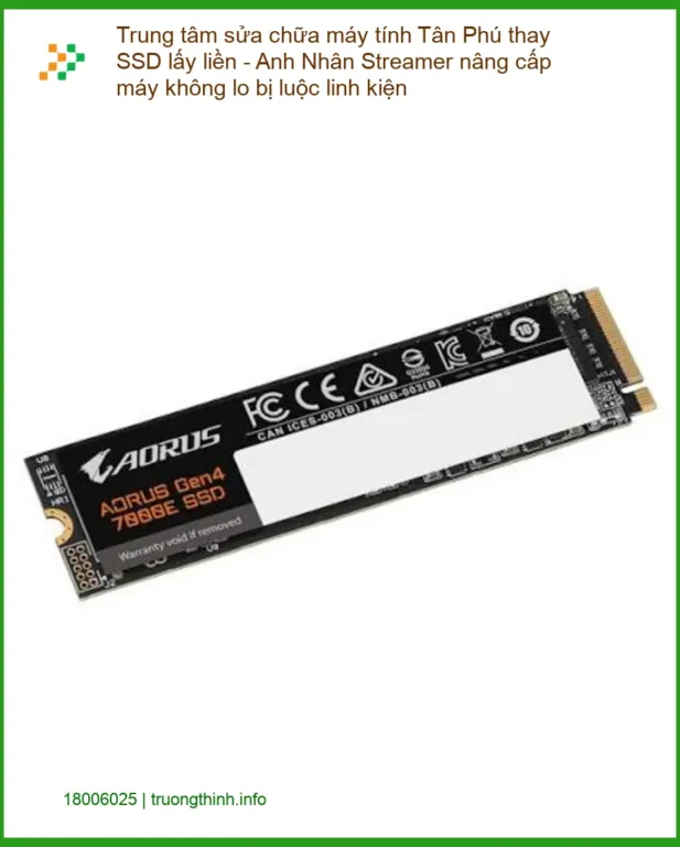 Sửa máy tính Tân Phú thay SSD lấy liền TPHCM - Trung tâm nâng cấp uy tín