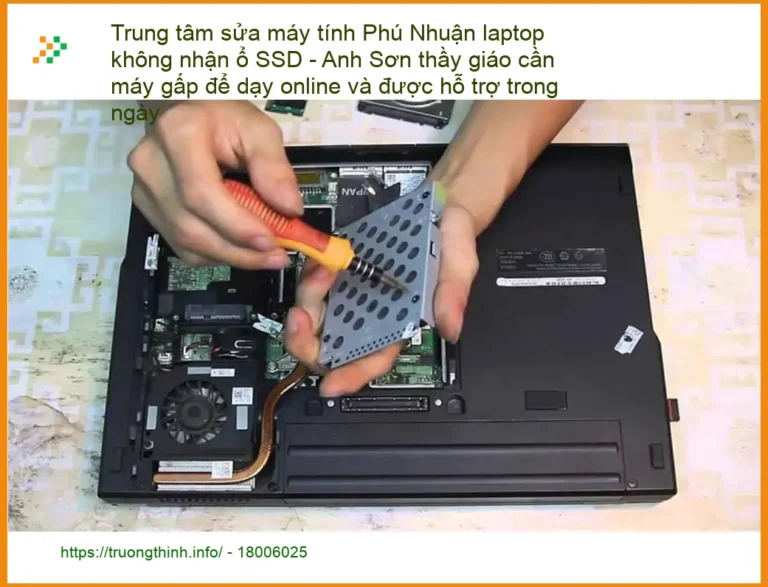 Sửa máy tính Phú Nhuận laptop không nhận SSD - Hỗ trợ gấp trong ngày