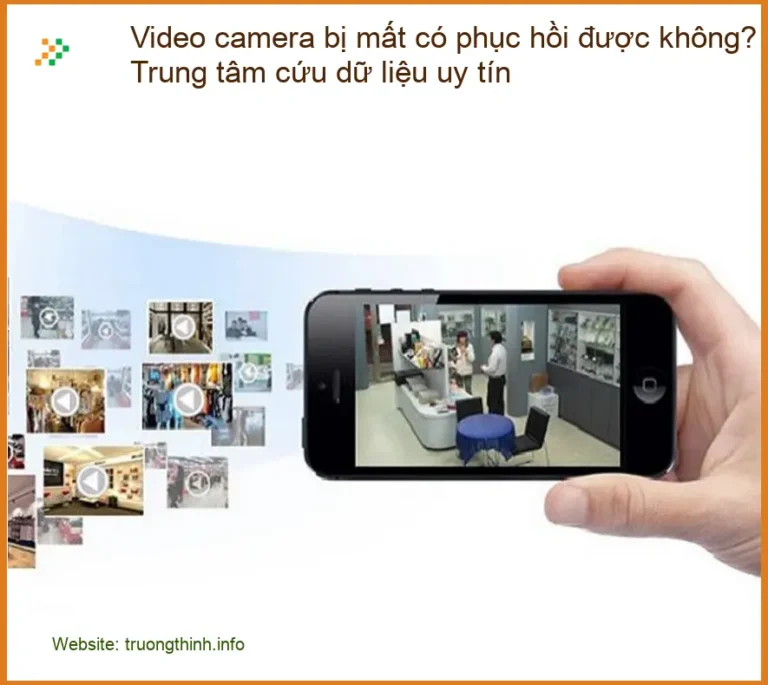 Khôi Phục Dữ Liệu Video camera bị mất - Trung tâm cứu dữ liệu uy tín TPHCM