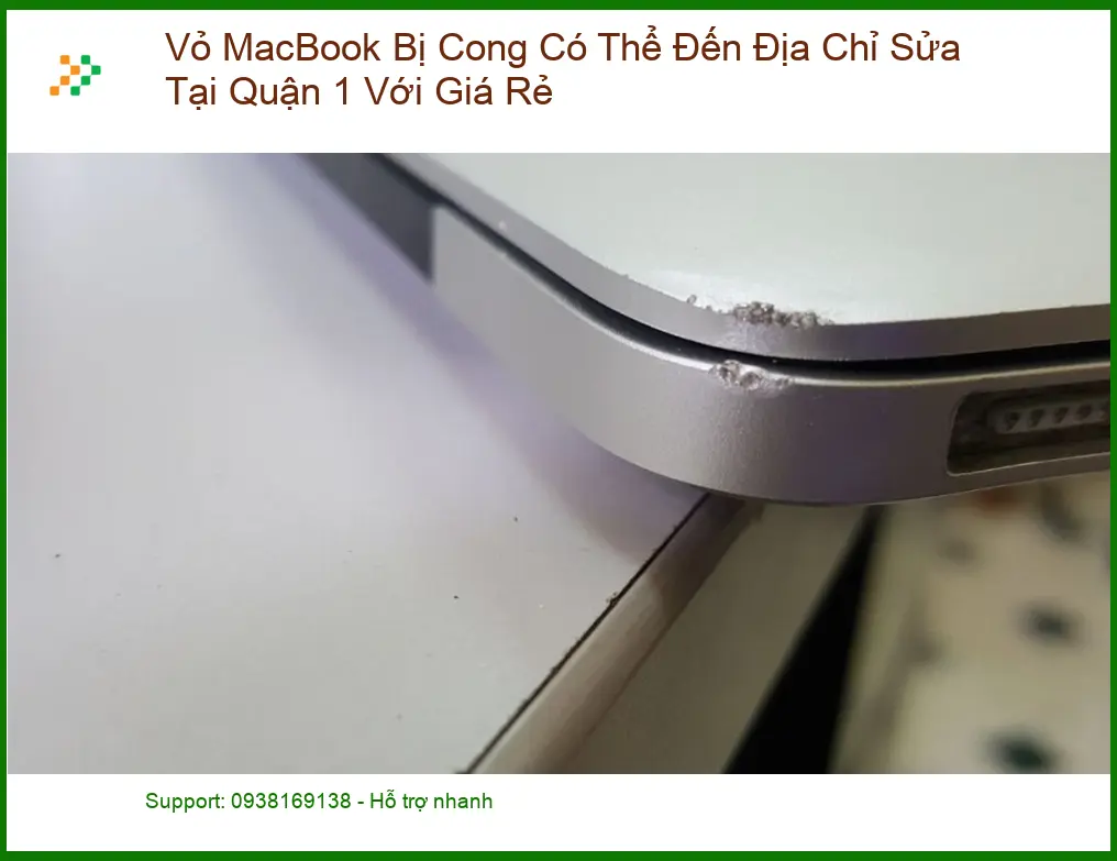 Sửa vỏ Macbook bị cong Quận 1 giá rẻ - Cửa hàng uy tín lấy liền