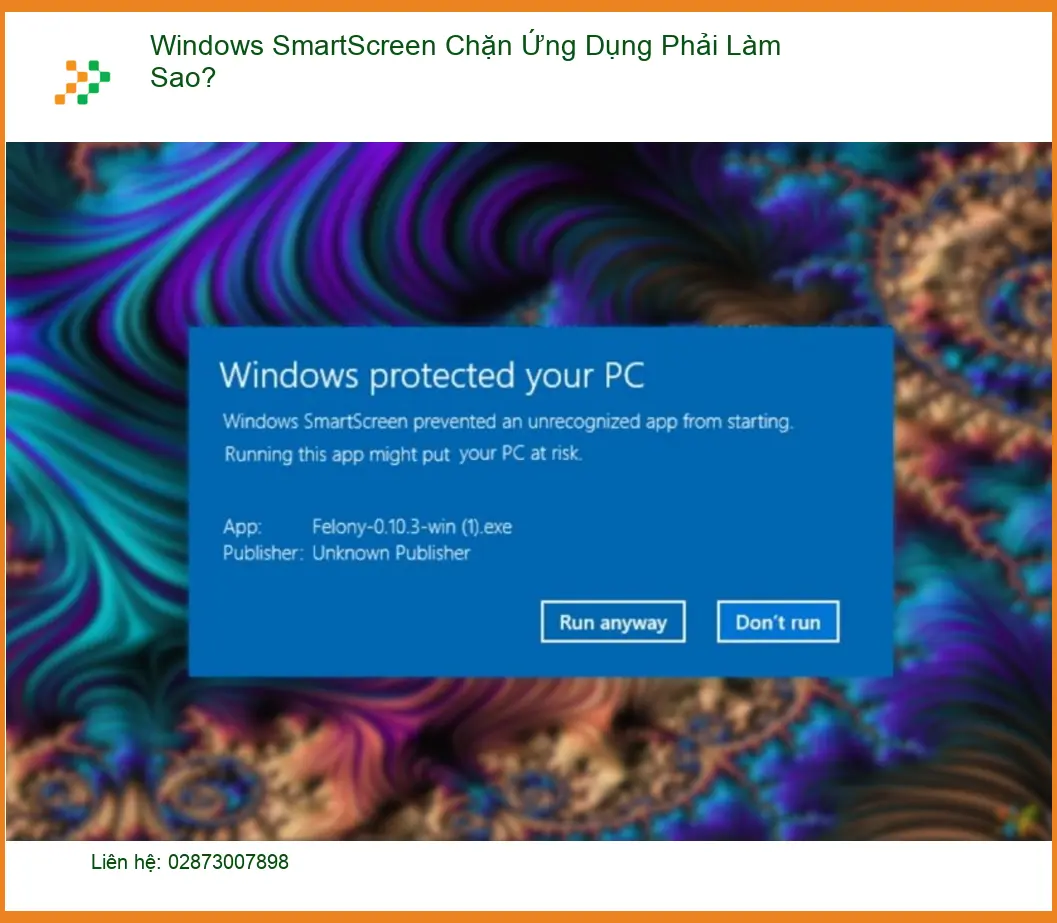 Thủ thuật Phần mềm Windows SmartScreen Chặn Ứng Dụng - Cách xử lý tại nhà