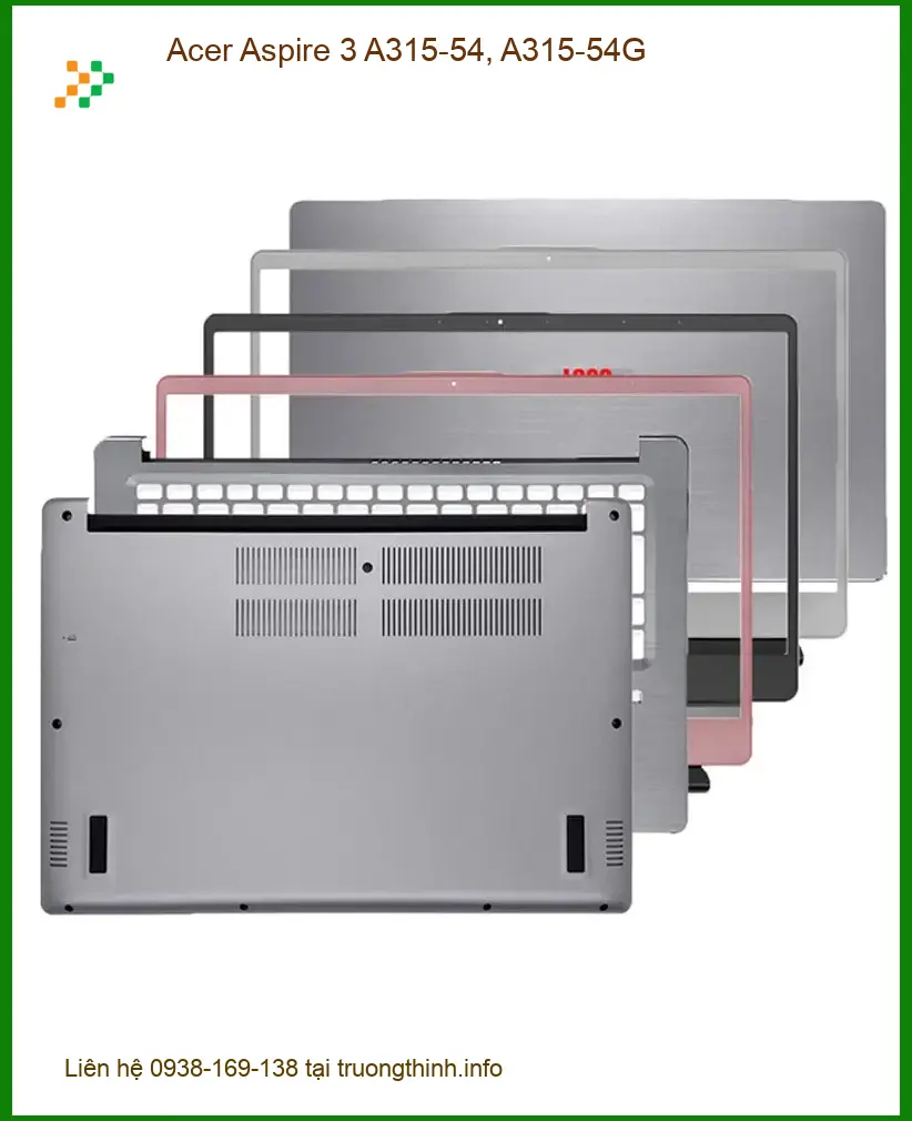 Vỏ Laptop Acer Aspire 3 A315-54 - Thay Vỏ Lấy Liền Tại Cửa Hàng - Giá Rẻ