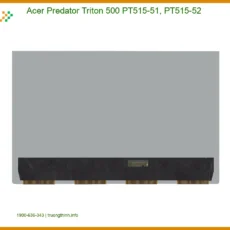 Màn hình Laptop Acer Predator Triton 500 - Thay Lấy Ngay TPHCM