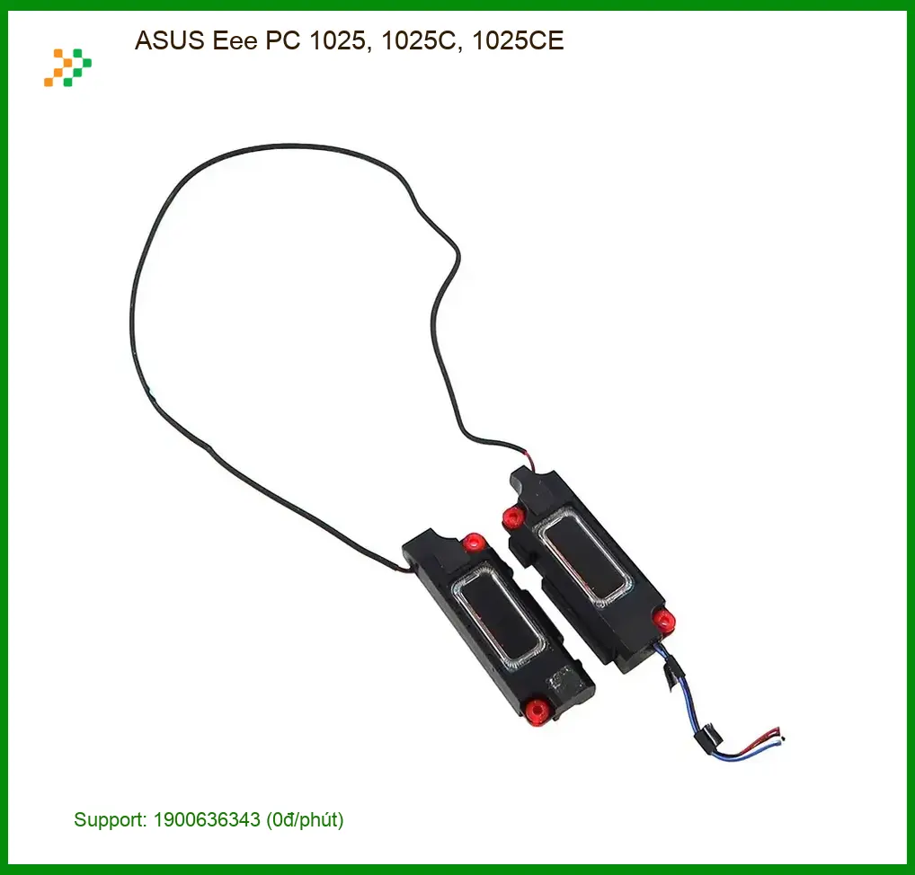 Loa Laptop ASUS Eee PC 1025, 1025C, 1025CE - Thay Nhanh, Lấy Ngay TPHCM