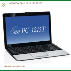 Vỏ Laptop ASUS Eee PC 1215, 1215P, 1215T - Thay Vỏ Lấy Liền Giá Rẻ TPHCM