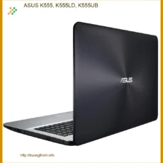 Vỏ Laptop ASUS K555 - Thay Vỏ Laptop Uy Tín TPHCM Lấy Ngay