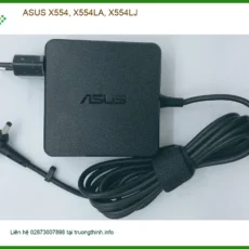 Sạc Laptop ASUS X554, X554LA, X554LJ - Giao Nhanh TPHCM | Cửa Hàng Gần Nhất