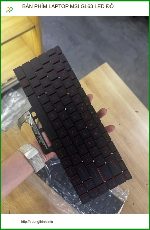 Chú Khang tìm cửa hàng thay bàn phím laptop MSI GL63 LED ĐỎ Quận 10 lấy ngay