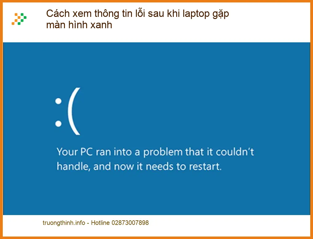 Laptop Cách xem thông tin lỗi màn hình xanh - Địa chỉ trung tâm hỗ trợ