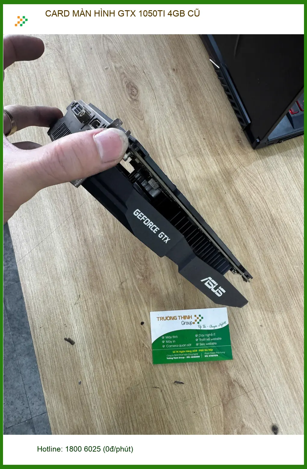 Anh Tuấn Kiệt tìm chỗ bán CARD MÀN HÌNH GTX 1050TI 4GB CŨ Quận 10 ảnh thực tế 1