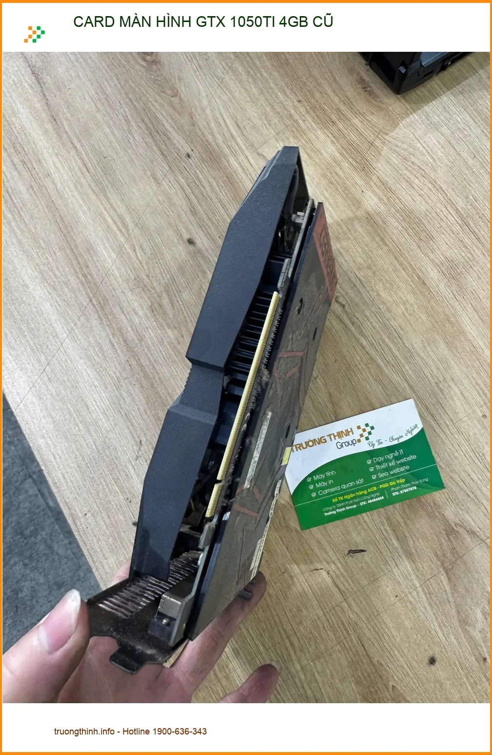 Anh Tuấn Kiệt tìm chỗ bán CARD MÀN HÌNH GTX 1050TI 4GB CŨ Quận 10 ảnh thực tế 2