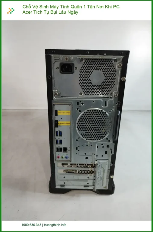 Vệ sinh máy tính Quận 1 tận nơi PC Acer bụi - Dịch vụ khắc phục nhanh