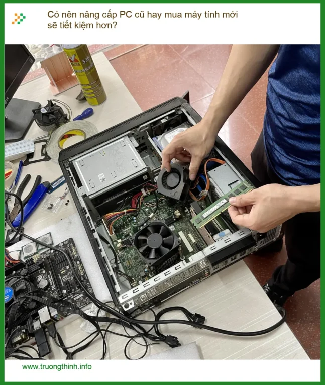 PC Có nên nâng cấp cũ hay mua máy tính mới tiết kiệm hơn? - Tư vấn chuyên gia