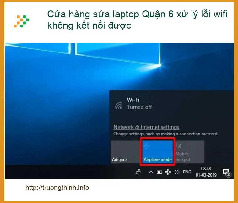 Sửa Laptop Cửa hàng Quận 6 lỗi wifi - Địa chỉ trung tâm hỗ trợ gần đây