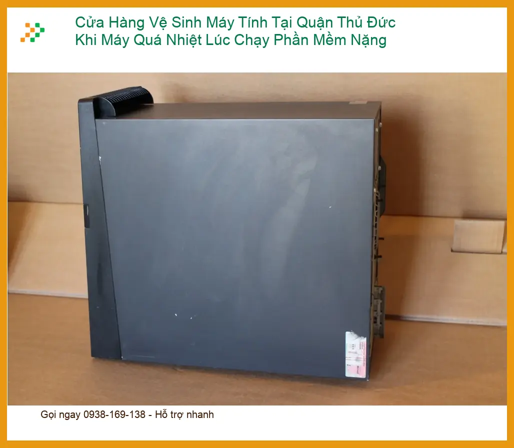 Vệ Sinh Máy Tính Quận Thủ Đức Khi Quá Nhiệt - Địa chỉ cửa hàng uy tín gần đây