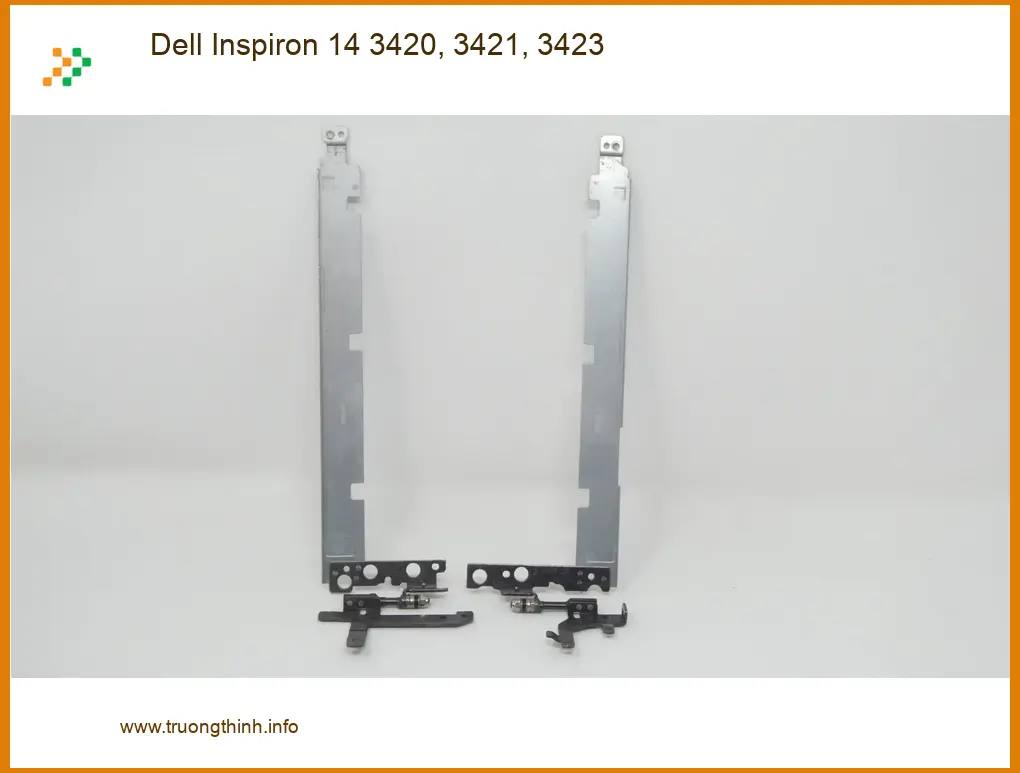 Bản lề Laptop DELL Inspiron 14 3420, 3421 - Thay Nhanh TPHCM Giá Rẻ