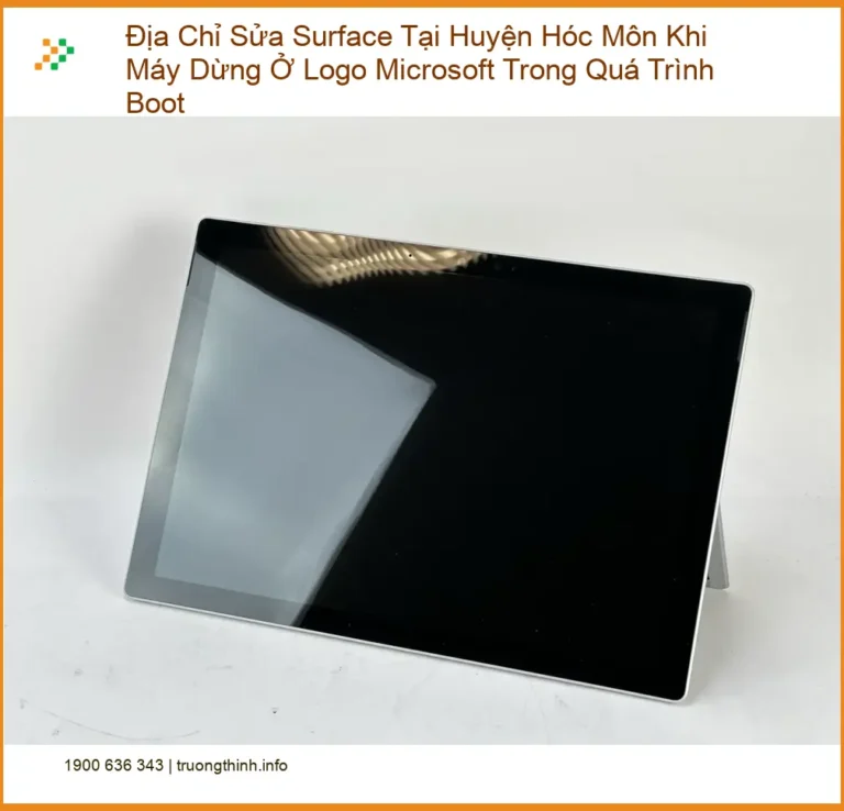 Sửa Surface dừng logo Microsoft Hóc Môn - Trung tâm hỗ trợ gần đây