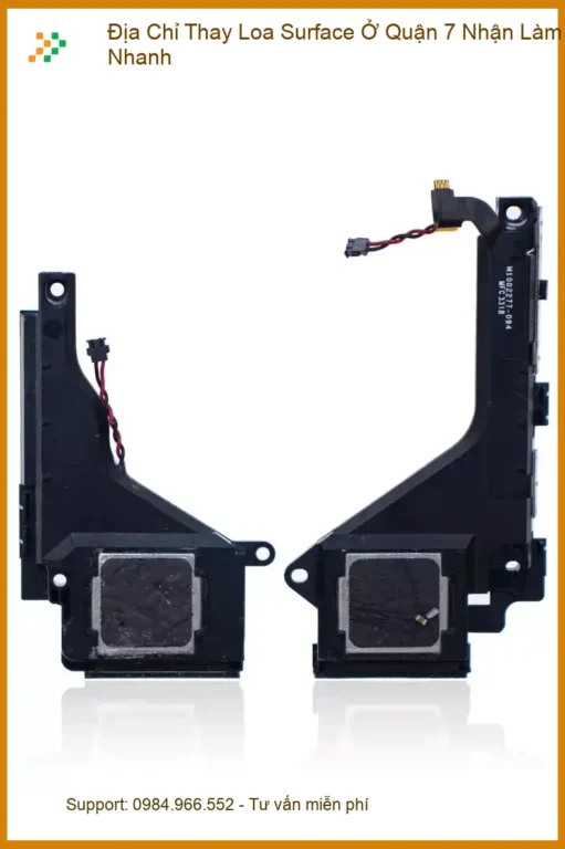 Sửa Surface Địa Chỉ Thay Loa Ở Quận 7 - Địa điểm thay lấy liền uy tín