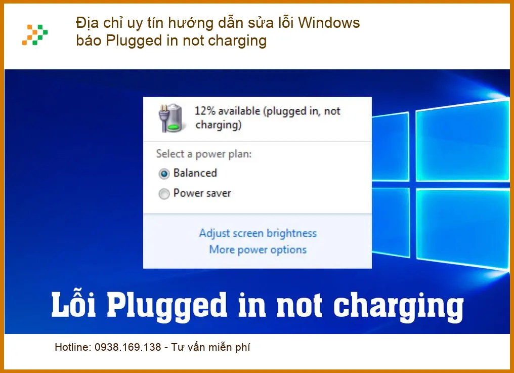 Windows lỗi Plugged in not charging - Địa chỉ sửa laptop uy tín TPHCM