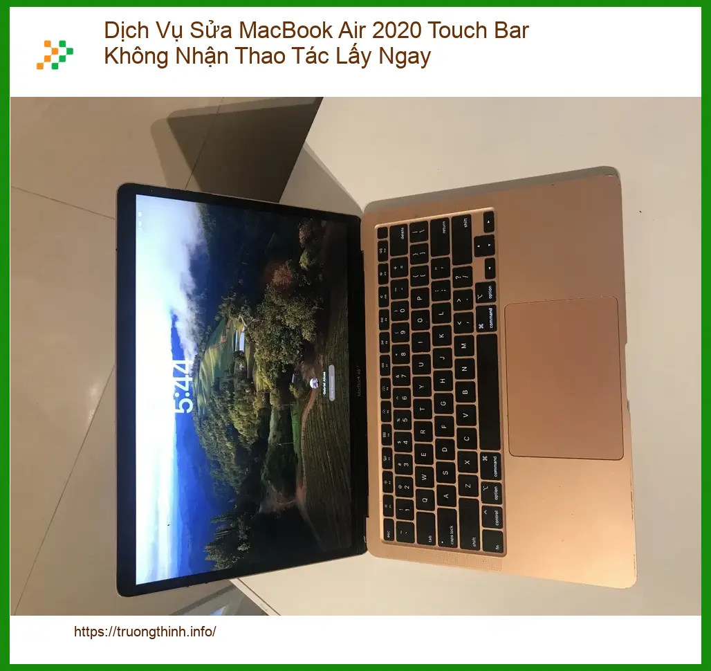 Sửa MacBook Air 2020 Touch Bar không nhận thao tác - Trung tâm hỗ trợ TPHCM