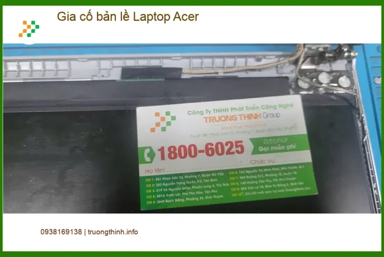 Bác Hưng thợ sửa laptop review ca gia cố bản lề Laptop Acer ở Quận Bình Tân