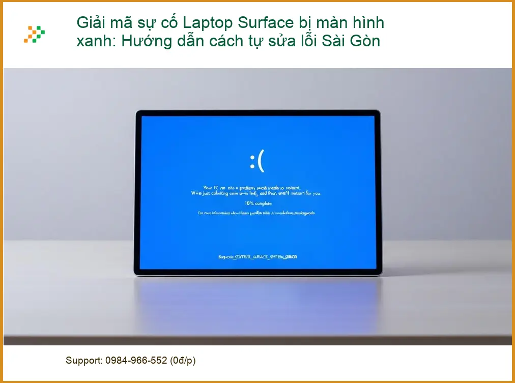 Sửa Laptop Surface màn hình xanh: Hướng dẫn tự sửa - Tiệm uy tín Sài Gòn