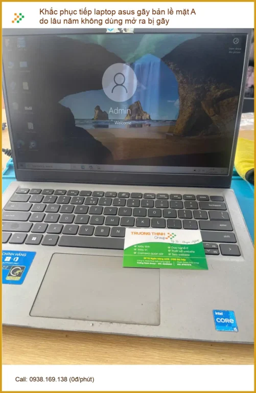 Khắc phục laptop Asus gãy bản lề mặt A - Chú Hoàn bán hàng online ở Phú Nhuận