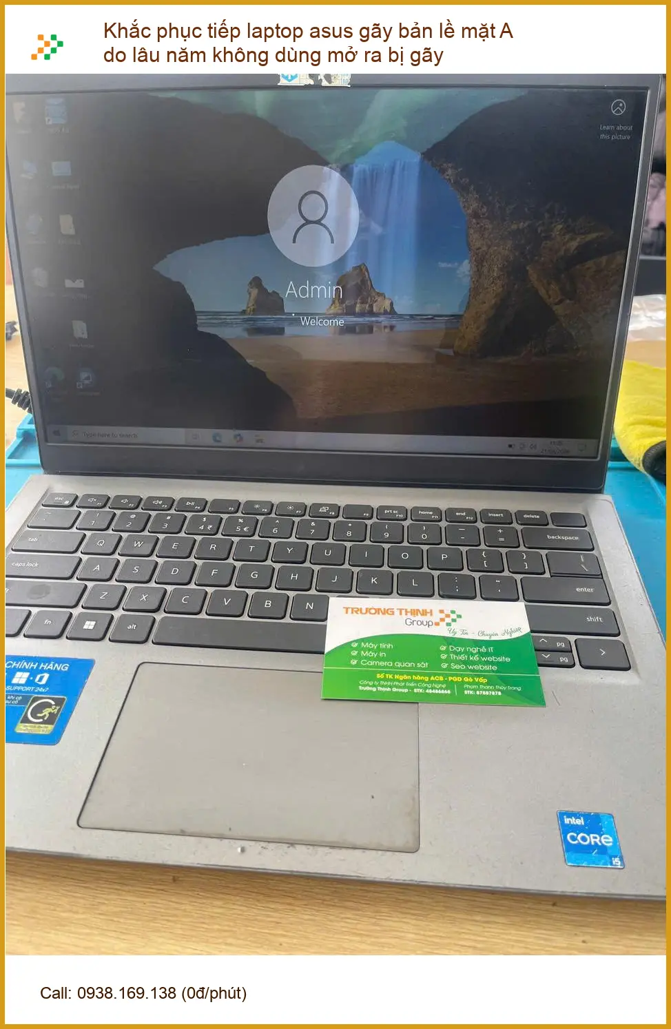 Khắc phục laptop Asus gãy bản lề mặt A - Chú Hoàn bán hàng online ở Phú Nhuận