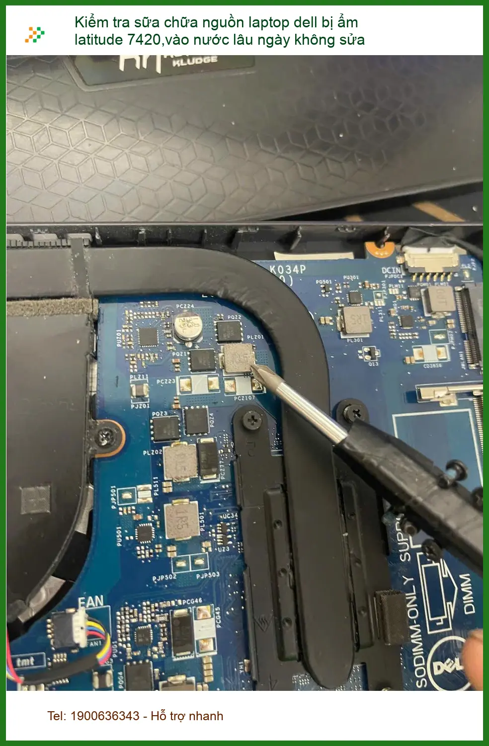 Chú Quân kiểm tra nguồn laptop Dell Latitude 7420 bị vào nước ở Phú Nhuận ảnh thực tế 1
