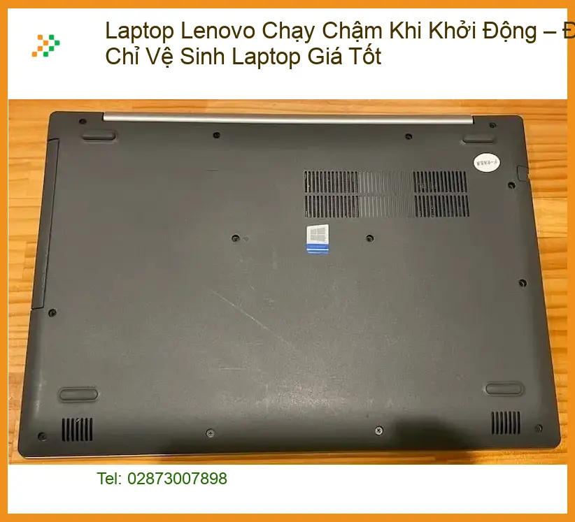 Vệ Sinh Laptop Lenovo Chạy Chậm Khi Khởi Động - Địa Chỉ Uy Tín TPHCM