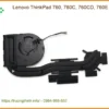 Quạt Laptop Lenovo ThinkPad 760 Series - Trung Tâm Thay Quạt Nhanh TPHCM