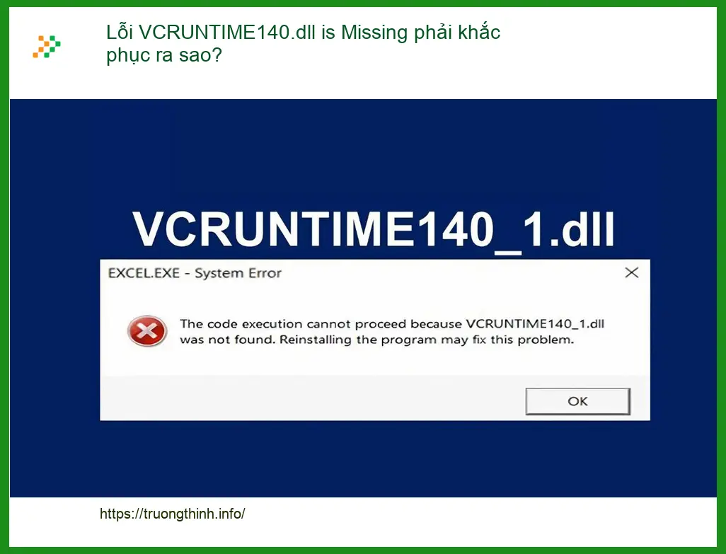 Thủ thuật Lỗi VCRUNTIME140.dll is Missing - Trung tâm sửa máy tính gần đây