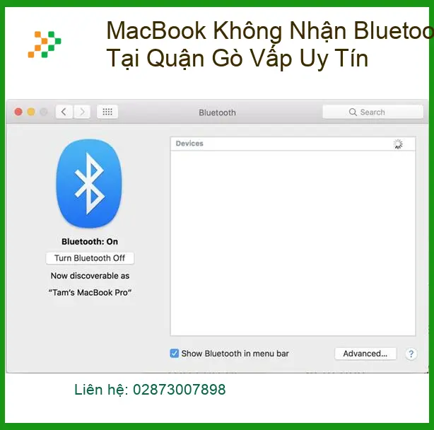 Sửa Macbook Không Nhận Bluetooth Gò Vấp - Trung tâm hỗ trợ gần đây
