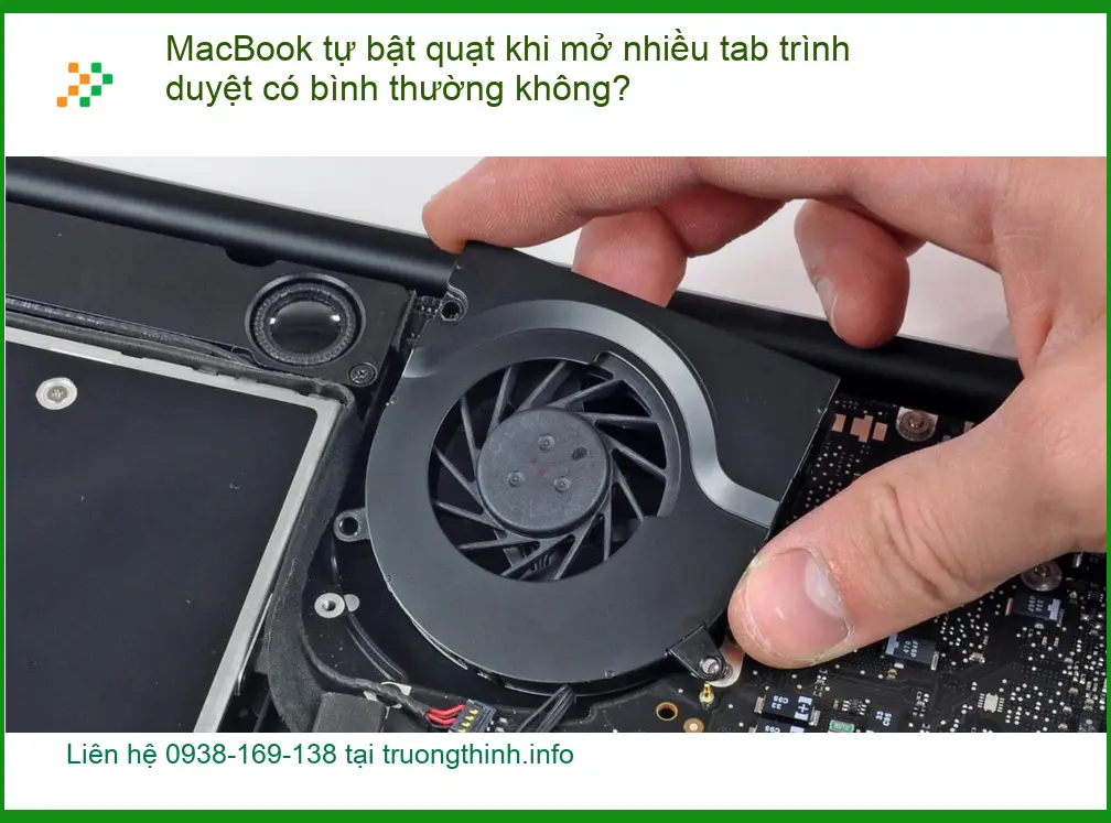 Macbook tự bật quạt khi mở nhiều tab có bình thường không? - Cách xử lý tại nhà