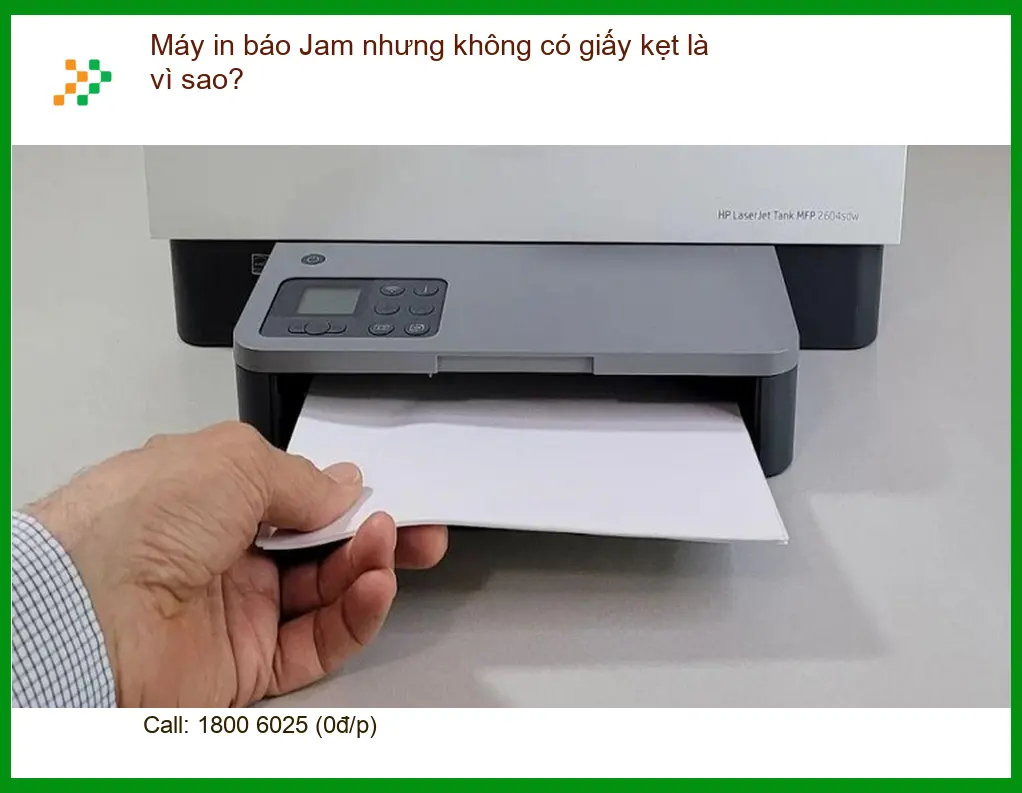 Thủ thuật Máy in báo Jam nhưng không kẹt giấy - Cách tự xử lý tại nhà