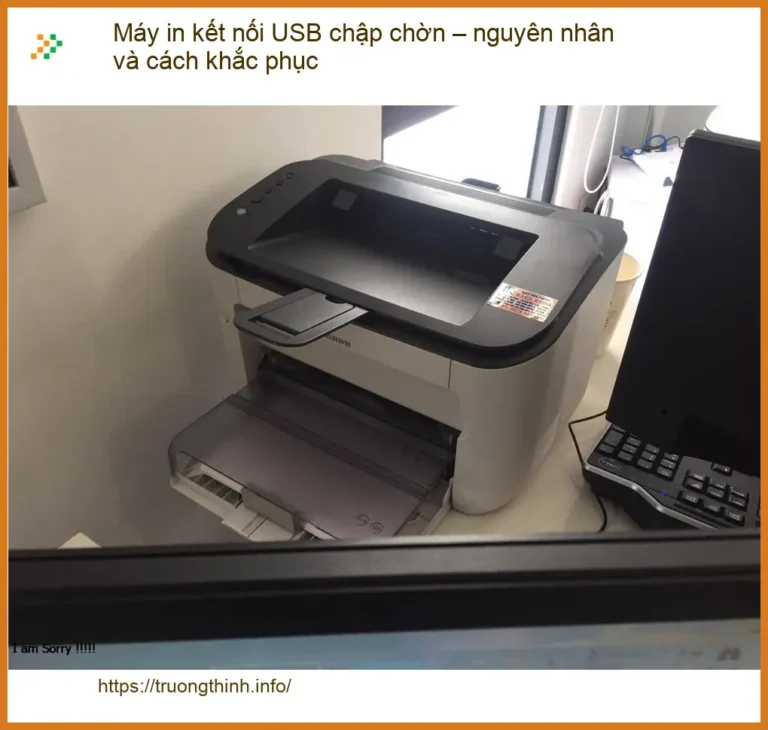 Thủ thuật Máy in kết nối USB chập chờn - Khắc phục nhanh - Trung tâm TPHCM