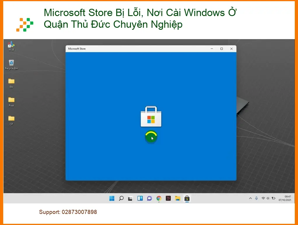 Windows Microsoft Store Bị Lỗi Quận Thủ Đức - Trung tâm cài đặt chuyên nghiệp gần đây