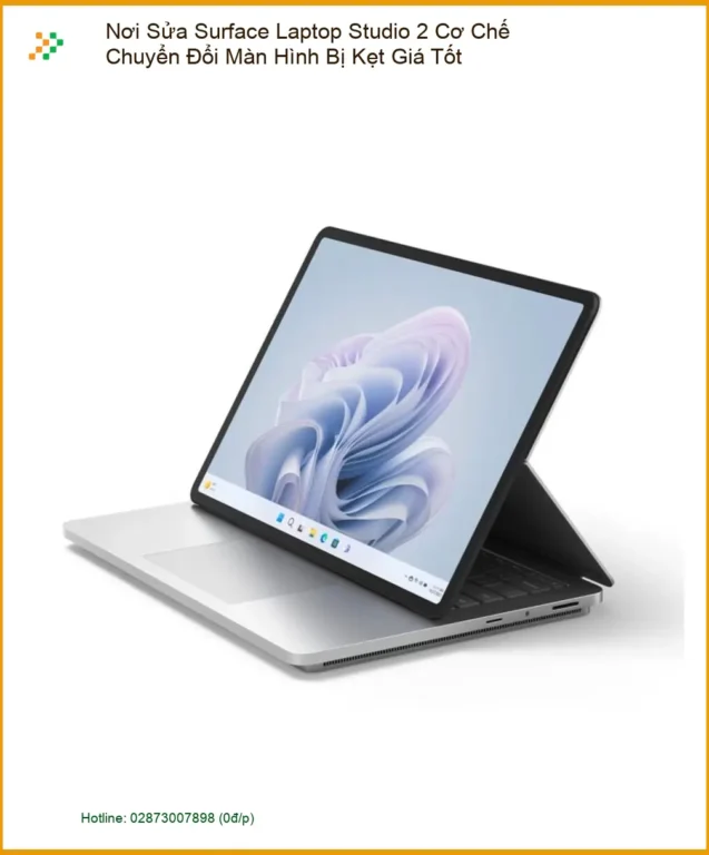 Sửa Surface Laptop Studio 2 lỗi cơ chế màn hình bị kẹt TPHCM - Địa điểm uy tín