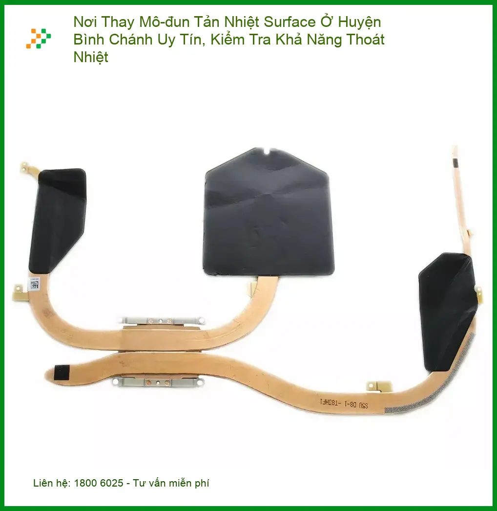 Sửa Surface Thay Mô-đun Tản Nhiệt Bình Chánh - Địa điểm uy tín