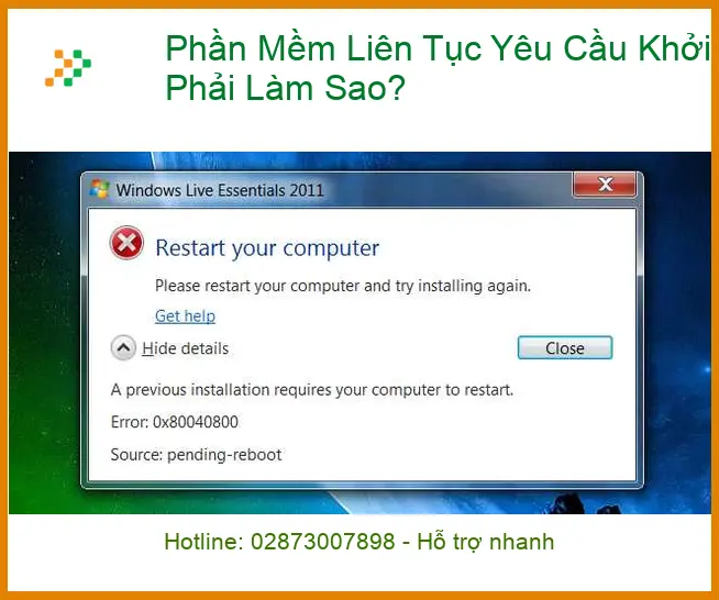 Thủ thuật phần mềm liên tục yêu cầu khởi động lại - Cách xử lý, sửa uy tín
